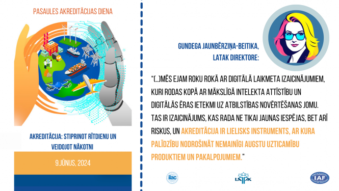 Pasaules akreditācijas oficiālais plakāts ar zemeslodi starp divām rokām, kā arī LATAK direktores citāts ar digitālu vizuāli veidotu viņas foto